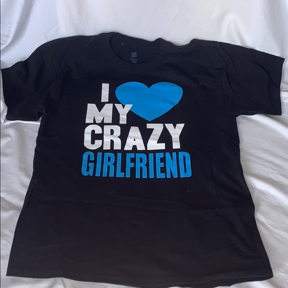 I 💙 My Crazy Girlfriend T-Shirt